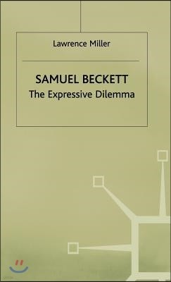 Samuel Beckett: The Expressive Dilemma