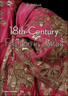 18th Century Fashion in Detail