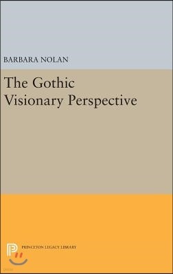 The Gothic Visionary Perspective