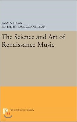 The Science and Art of Renaissance Music