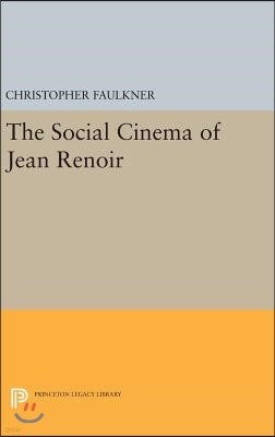 The Social Cinema of Jean Renoir