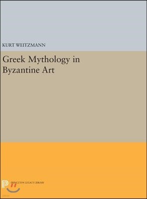 Greek Mythology in Byzantine Art