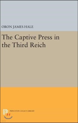 The Captive Press in the Third Reich