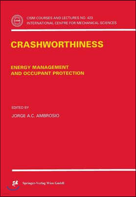 Crashworthiness: Energy Management and Occupant Protection