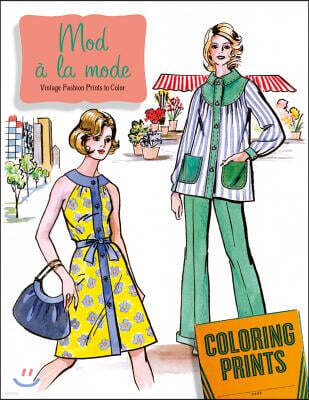 Laughing Elephant Mod a la Mode: An Adult Coloring Book Featuring Fashions of the 60s and 70s