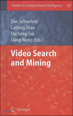 Video Search and Mining