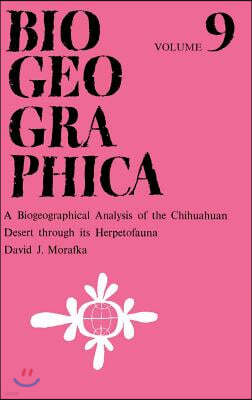 Biogeographical Analysis of the Chihuahuan Desert Through Its Herpetofauna