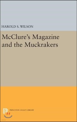 McClure's Magazine and the Muckrakers