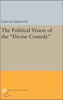 The Political Vision of the Divine Comedy