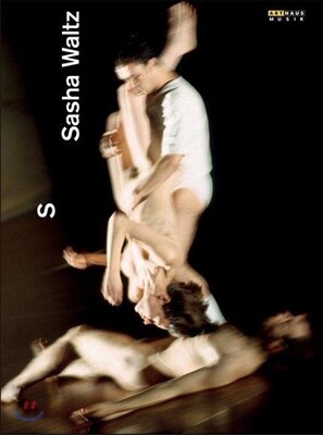사샤 발츠: '에스' (Sasha Waltz: S)