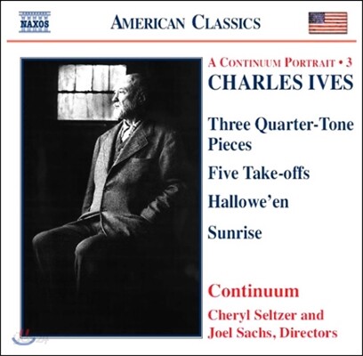 Ensemble Continuum 찰스 아이브스: 피아노 실내악과 성악 작품집 (Charles Ives: Three Quarter-Tone Pieces, Five Take-Offs, Hallowe'en, Sunrise)