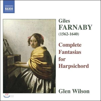 Glen Wilson 질 파나비: 하프시코드를 위한 판타지아 전곡 - 글렌 윌슨 (Giles Farnaby: Complete Fantasias for Harpsichord)