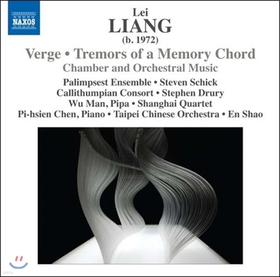 Palimpsest Ensemble / Wu Man  : ǳǰ  ǰ - 𼭸, û , ޸ ڵ  (Lei Liang: Verge, Tremors of a Memory Chord, Aural Hypothesis)