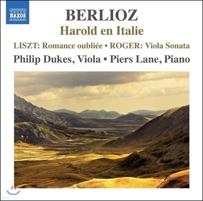 Philip Dukes : Ż طѵ / Ʈ:  θ / ΰԸ: ö ҳŸ (Berlioz: Harold En Italie / Liszt: Romance Oubliee / Roger: Viola Sonata)