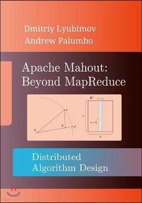 Apache Mahout: Beyond MapReduce