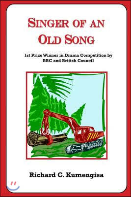 Singer of an Old Song: A BBC Award Winning Radio Play