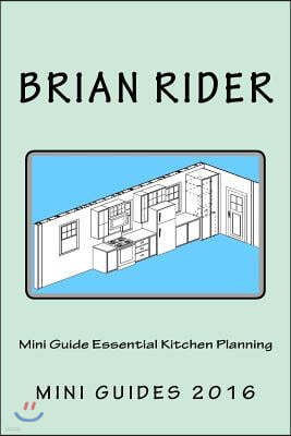 Mini Guide Essential Kitchen Planning