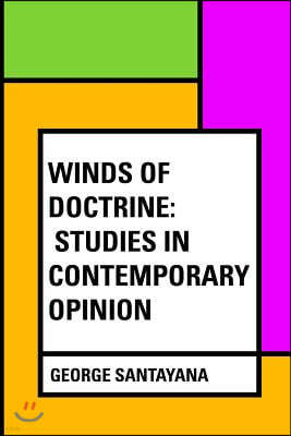 Winds Of Doctrine: Studies in Contemporary Opinion