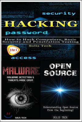 Hacking + Malware + Open Source