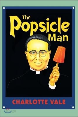 The Popsicle Man - 예스24