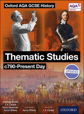 Oxford AQA History for GCSE: Thematic Studies c790-Present Day