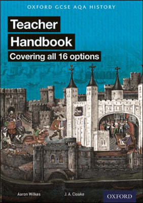 Oxford AQA History for GCSE: Teacher Handbook