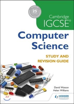 Cambridge Igcse Computer Science Study and Revision Guide: Hodder Education Group
