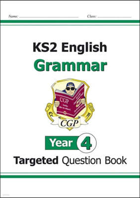 KS2 English Targeted Question Book: Grammar - Year 4