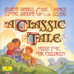 A Classic Tale : Music For Our Children