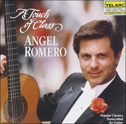 Angel Romero 터치 오브 클래스 - 유명 클래식 기타 편곡집 (A Touch of Class - Popular Classics Transcribed for Guitar) 앙헬 로메로