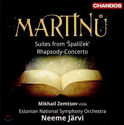Neeme Jarvi 마르티누: 발레 '슈팔리첵' 모음곡 1번, 2번 214B, 랩소디 협주곡 (Martinu: Spalicek Suites H214a, H214b, Rhapsody-Concerto H337) 네메 예르비