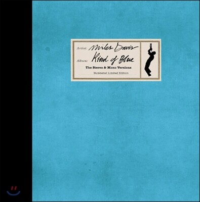 John Coltrane,Miles Davis,Paul Chambers,Cannonball Adderley,Bill Evans,Jimmy Cobb — Miles Davis (마일즈 데이비스) - Kind of Blue: the Stereo & Mono Versions 앨범 커버