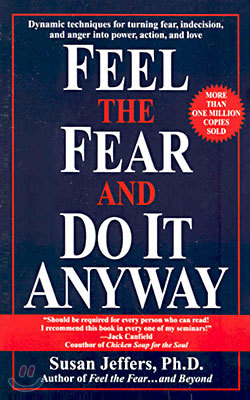 Feel the Fear and Do It Anyway 