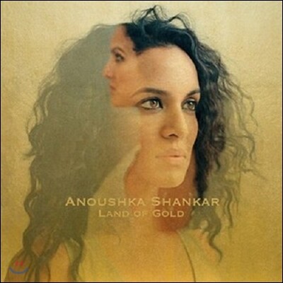 Anoushka Shankar — Land of Gold 앨범 커버