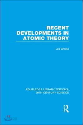 Recent Developments in Atomic Theory