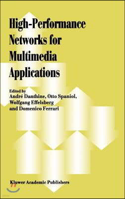 High-Performance Networks for Multimedia Applications