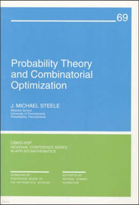 Probability Theory and Combinatorial Optimization