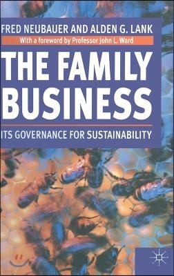 The Family Business: Its Governance for Sustainability