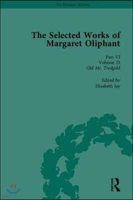 Selected Works of Margaret Oliphant, Part VI