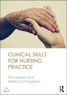 Clinical Skills for Nursing Practice