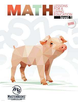 Math Lessons for a Living Education: Level 1