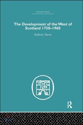 Development of the West of Scotland 1750-1960