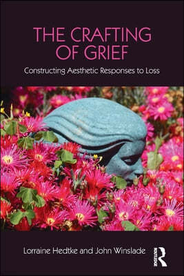 Crafting of Grief