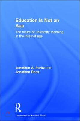 Education Is Not an App