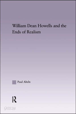 William Dean Howells and the Ends of Realism
