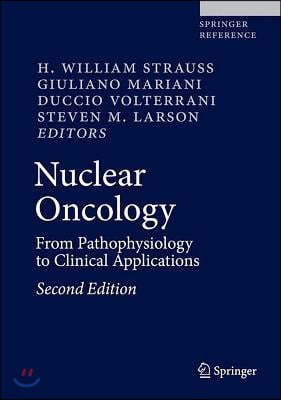 Nuclear Oncology: From Pathophysiology to Clinical Applications