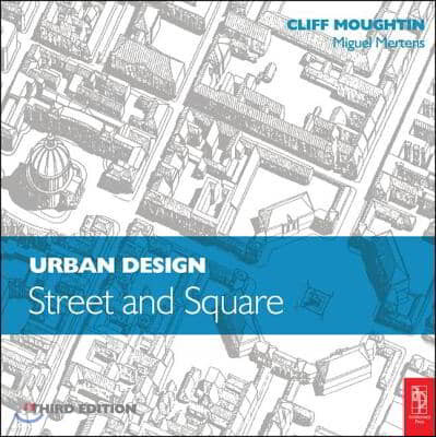 Urban Design: Street and Square