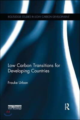 Low Carbon Transitions for Developing Countries