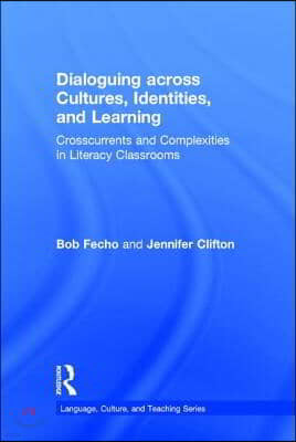 Dialoguing across Cultures, Identities, and Learning