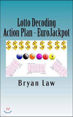 Lotto Decoding: Action Plan - EuroJackpot